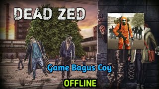 Dead Zed Game Zombie Grafik bagus | GameAndroid screenshot 1