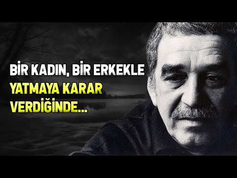 Kolombiyalı Yazar Gabriel García Márquez'den Bilgelik Dolu Sözleri