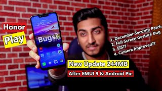 Honor Play New Update after EMUI 9 & Android Pie!! What's New?? EIS?? Camera Improved??