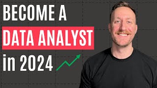 How to Become a Data Analyst in 2024 | 36 Month Plan