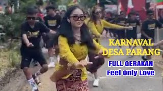 Karnaval Desa Parang | Joget Karnaval Feel Only Love
