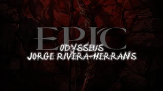 Odysseus - Jorge Rivera-Herrans [EPIC - THE MUSICAL] (Clean/Lyrics)