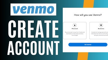 How to Create a New Venmo Account | Full Guide