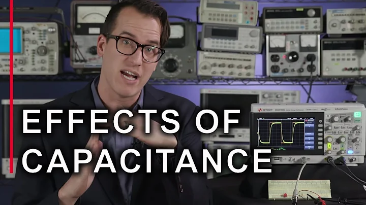 The 3 Effects of Capacitance - The Keysight 2-Minute Guru