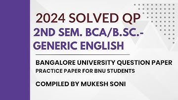 2024 SOLVED QP: II SEM BCA/B.SC..-GENERIC ENLGISH : BU