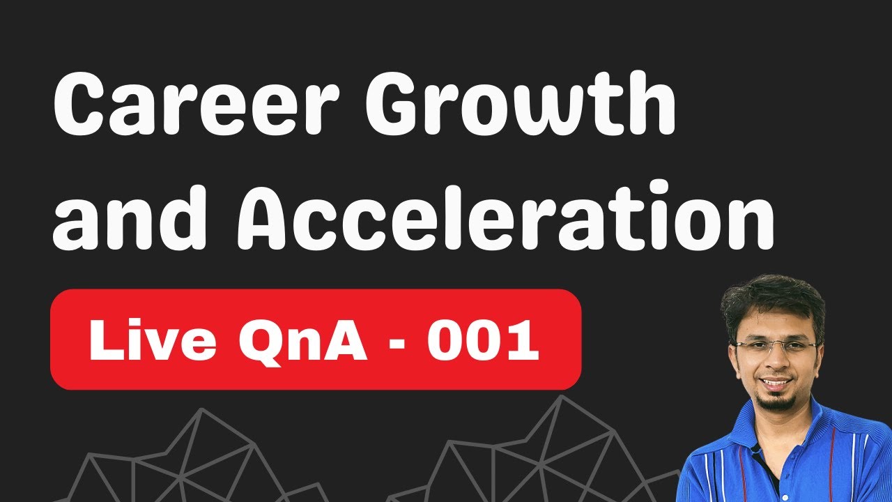 Career Growth and Acceleration for Software Engineers - Live QnA 001 ...