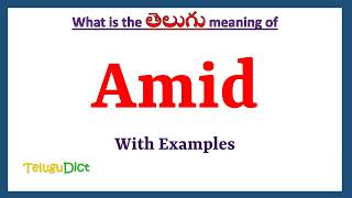 Amid Meaning in Telugu Amid in Telugu Amid in Telugu Dictionary