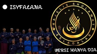 sholawat isyfa lana versi(Hanya dia)Vocalis PIAN HADI,LUTFI