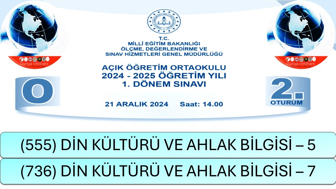 2025 / 1. DÖNEM / AÇIK ÖĞRETİM ORTAOKULU / DİN KÜLTÜRÜ VE AHLÂK BİLGİSİ – 5 VE 7