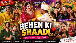 Behen Ki Shaadi 💍 | Full Masti, Dance &amp; Family Fun 😍 | Wedding Vlog 2026