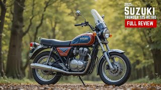 2025 Suzuki Thunder 125 Retro Full Review Clic Style Meets Modern Performance
