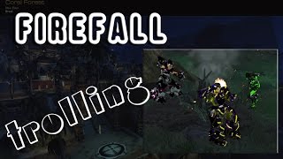 Firefall / trolling / Trollowanie graczy