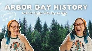 Why don't environmentalists celebrate Arbor Day?