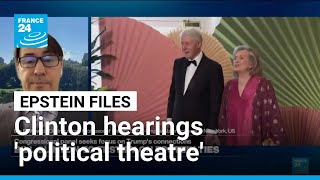 Thumbnail for Epstein files: Clinton hearings 'political theatre to distract public from Trump' • FRANCE 24