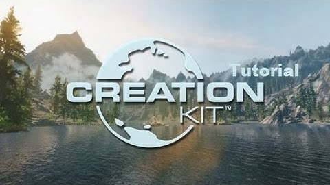 Creation Kit Tutorial №1-Азы.Начало