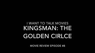 Kingsman: The Golden Circle Movie Review