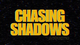 Angels & Airwaves - Chasing Shadows (Acoustic Cover)