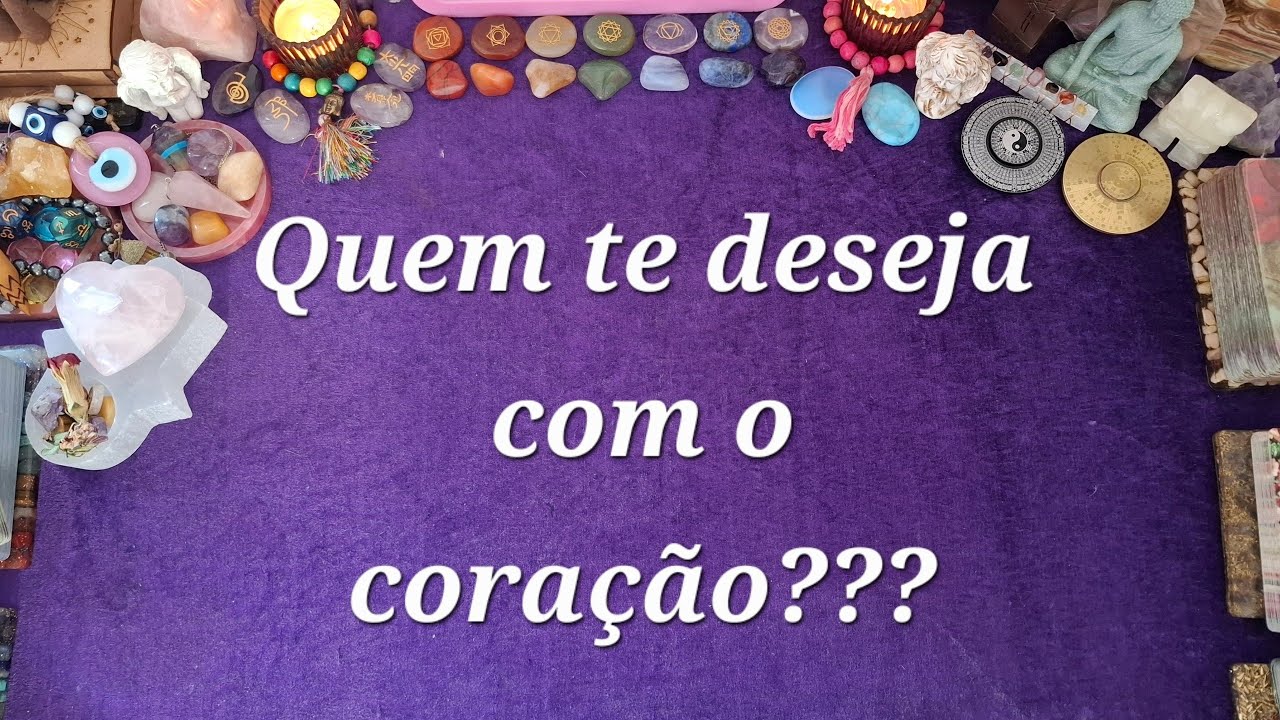 Quem te deseja com o coração???
