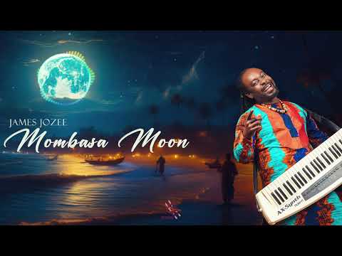 James Jozee  Mombasa Moon