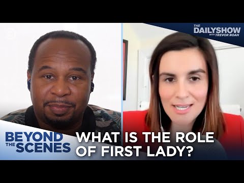 America’s First Ladies: Their Changing Role and Influence -  Beyond the Scenes | The Daily Show