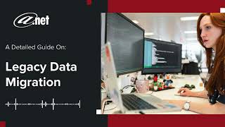 How to Migrate Your Legacy Data Successfully