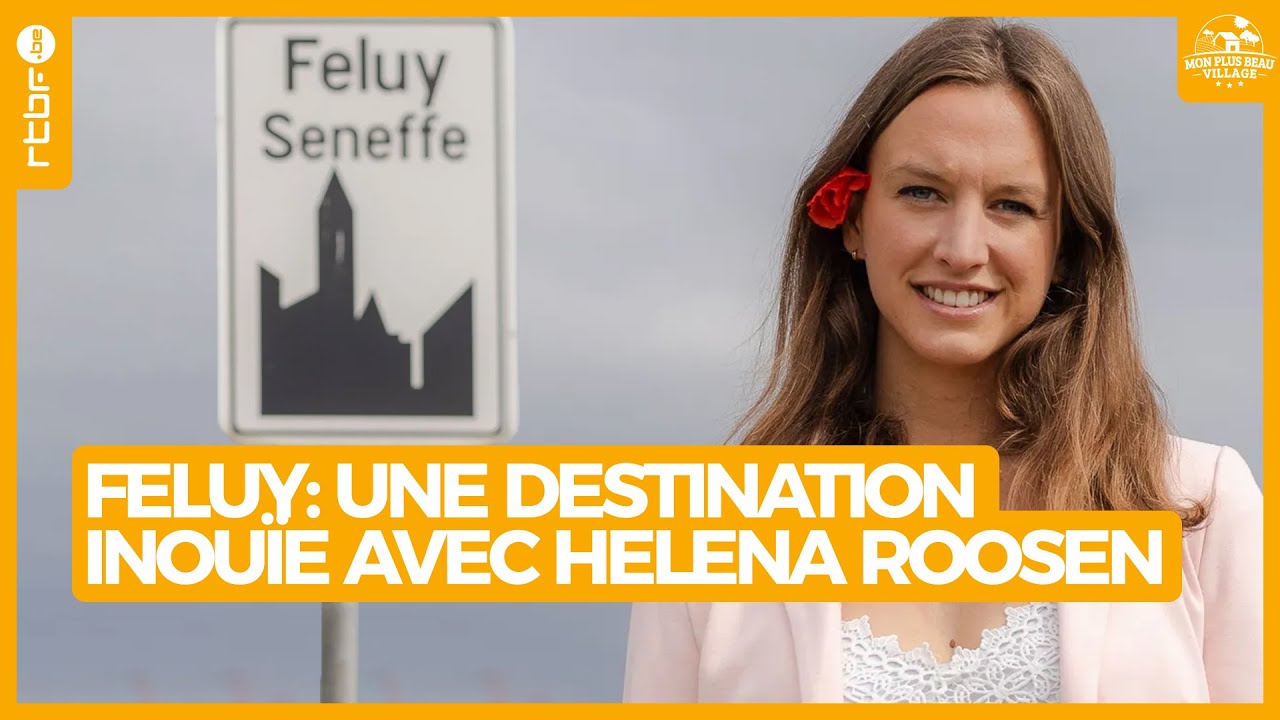 Feluy : une destination inouïe avec Helena Roosen - Mon Plus Beau Village S05E03