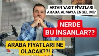 İki̇nci̇ El Arabada Sondurum Yakit Fi̇yatlari Araba Almaya Engelmi̇? 2. El Araba Fi̇yatlari Ne Olacak ?