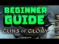 Essential Guns of Glory Tips for Beginners Ultimate 