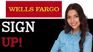 How To Sign Up For Wells Fargo Auto Loan (2025)