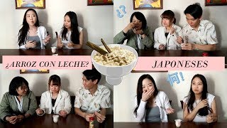 JAPONESES PRUEBAN ARROZ CON LECHE!! 日本人 は arroz con leche たべます !!