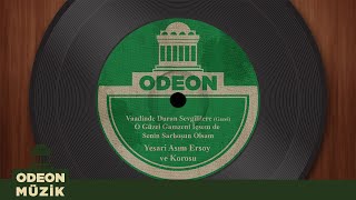 Yesari Asım Ersoy ve Korosu - Vaadinde Duran Sevgililere (Gazel) (Official Audio)