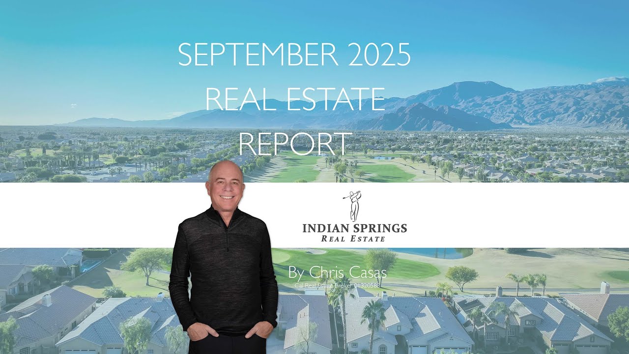 Coachella Valley Real Estate Update September 2025