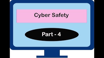 Class-9 ||  Computer Applications || Cyber Safety  || Part-4