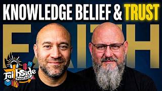 FaithSide Podcast, Episode 24: Knowledge, Belief, & Trust