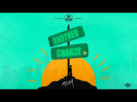 Another Chance | Moey | TYH Nation