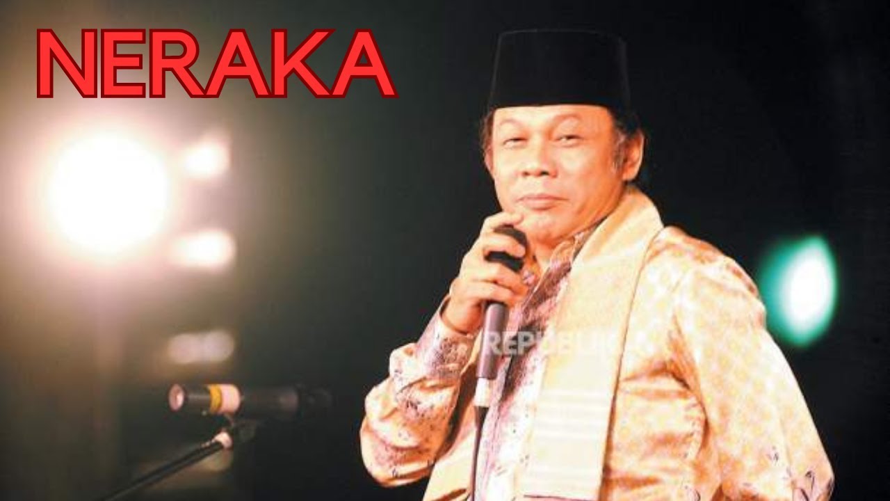 Ceramah KH. Zainuddin MZ Tentang NERAKA & Calon Penghuninya - Suara Jernih