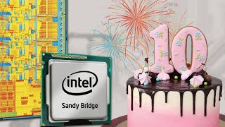 Intel Sandy Bridge 10 лет. Что старый i7 может сейчас?