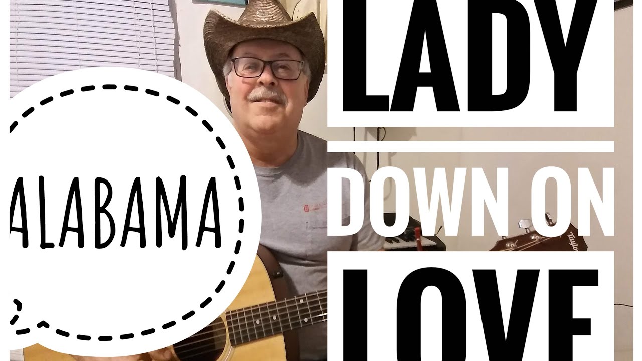 Lady Down On Love, Cover and Lesson Easy Alabama song lesson YouTube