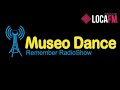 Museo dance 182 260221  loca fm   remember session 90s 2000s