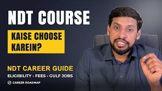 NDT Course Kaise Choose Karein Eligibility, Fees, Gulf Jobs & Career Roadmap | ANDT