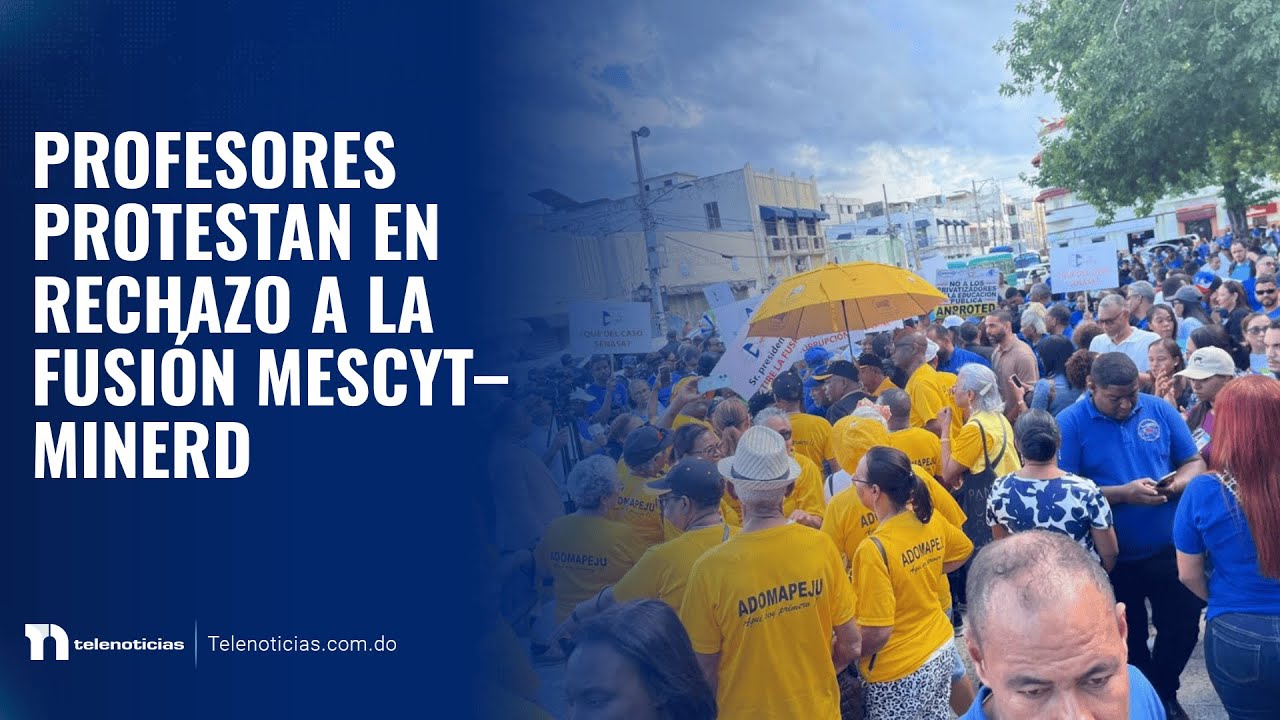 Profesores protestan en rechazo a la fusión MESCYT–MINERD