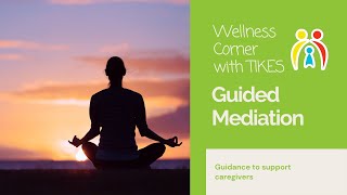 Wellness - Corner with TIKES Guided Meditation screenshot 5
