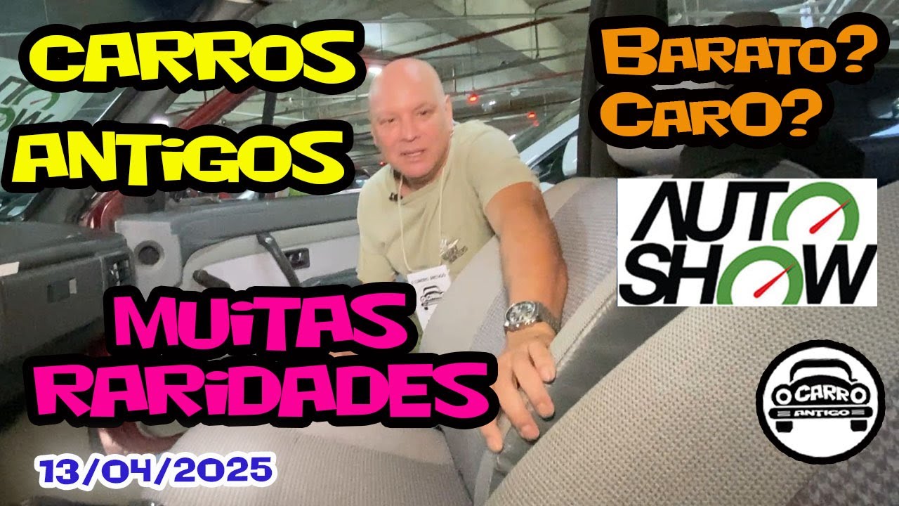 FEIRÃO AUTOSHOW SANTO ANDRÉ ABC – ANTIGOS E USADOS, MUITAS RARIDADES,TODOS COM OS PREÇOS! 13/04/2025