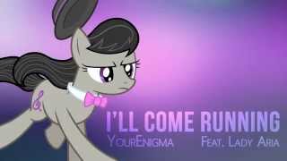 YourEnigma - Tavi and Scratch - I'll Come Running (Feat. Lady Aria)