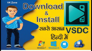 How to download & Install VSDC Video Editor || Kaise download krein  || VK ZONE.