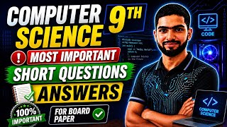 Computer  Science 9th|  Most Important Long Exam Questions Answers|| Easy Notes 