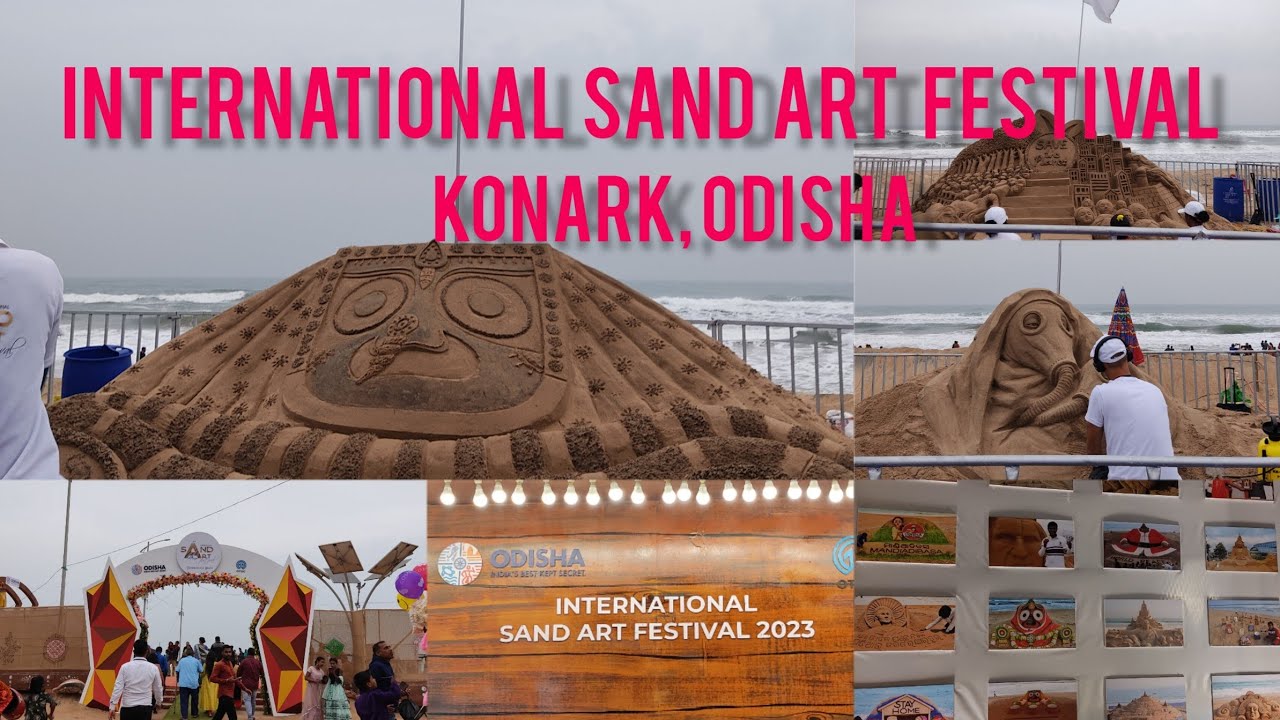 INTERNATIONAL SAND ART FESTIVAL KONARK ODISHA KONARK FESTIVAL