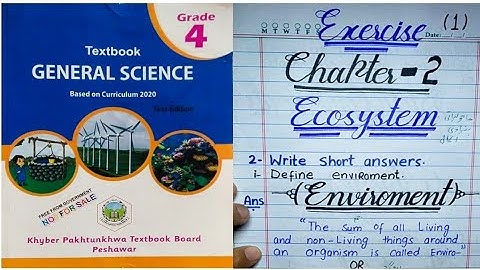 Class 4 Science Chapter 2 Ecosystem Solved Exercise & key points, new course Kpk textbook board 2021