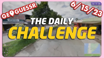 GeoGuessr Daily Challenge - 6/15/23