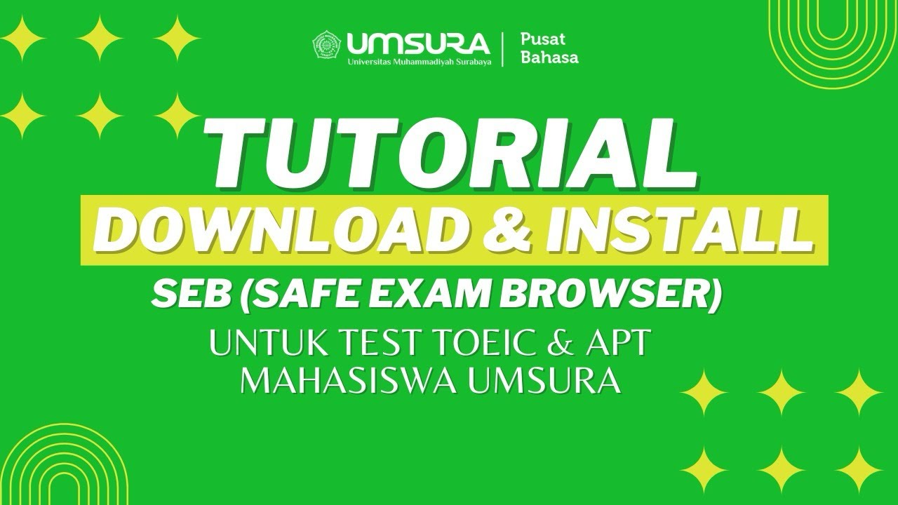 Tutorial Download & Install SEB (Safe Exam Browser) untuk TOEIC & APT ...